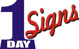one day sign