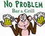 Provided by No Problem Bar & Grill, Custer 