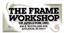 Frame Workshop
