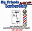 My Friends Barber Shop