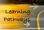 Learning Pathways