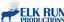 Elk Run Productions Inc