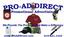 ~  PRO-AD Direct  ~          Your Direct Source for Promotional Products & Logo  Apparel ~