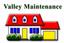Valley Maintenance