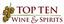 Top Ten Wine & Spirits