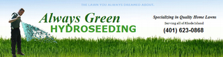 Always Green Hydroseeding INC - Coventry, RI