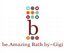 be. Amazing Bath by~Gigi