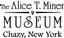 The Alice T. Miner Museum
