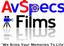 AvSpecs Films