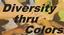 Diversity thru Colors