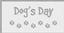 The Dogs Day