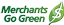 Merchants Go Green