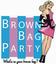 Brown Bag Party