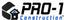 Pro 1 Construction