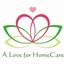 A Love for Homecare 