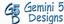 Gemini 5 Designs