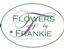 Flowers by Frankie