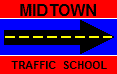 Midtown Traffic School