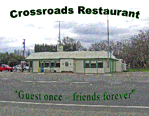 The Crossroads Restaurant - Gridley, CA