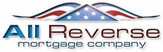 All Reverse Mortgage Company