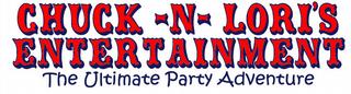 Chuck -n- Lori's Entertainment