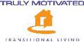 Truly Motivated Transitional Living