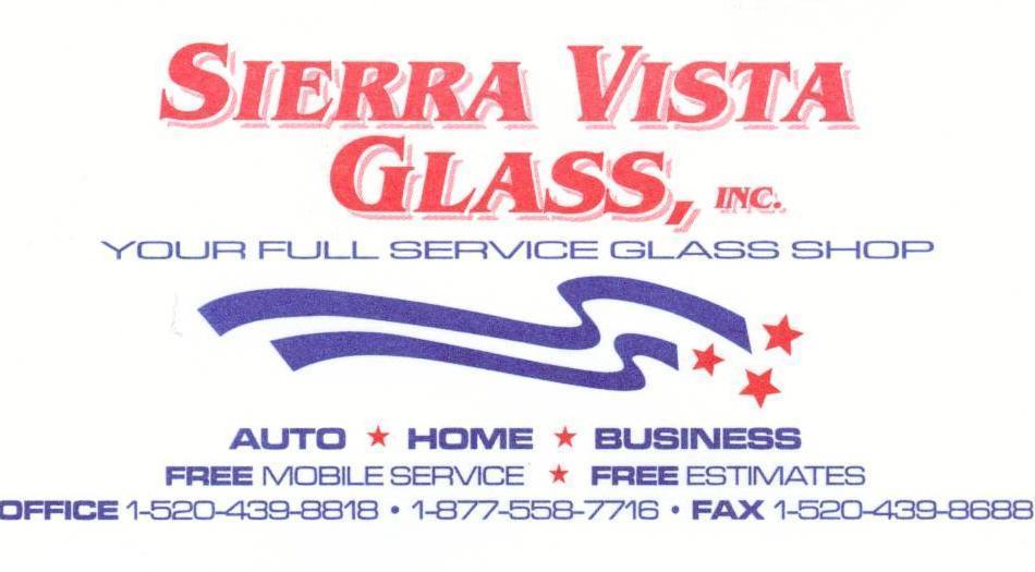 Sierra Vista Glass Inc. Sierra Vista AZ 85635 5204398818