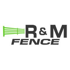 R & M Fence
