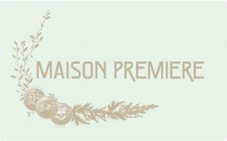 Maison Premiere