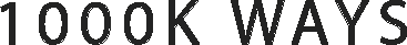  by 1000K' ways LLC