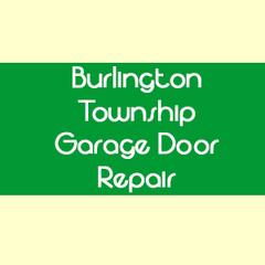 Burlington Township Garage Door Repair