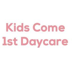 Kids come 1st daycare