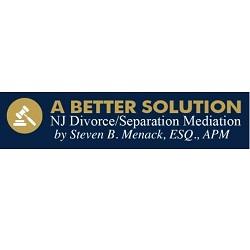  by Steven B. Menack - A Better Solution - NJ Divorce / Separation Mediation