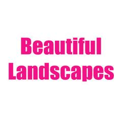Beautiful Landscapes
