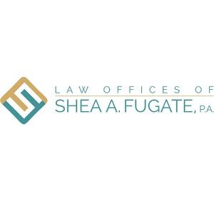  by Law Offices of Shea A. Fugate, P.A.