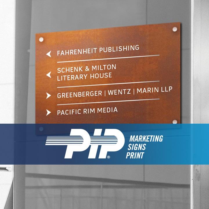  by PIP Marketing, Signs, Print
