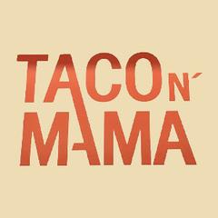 Taco N' Mama