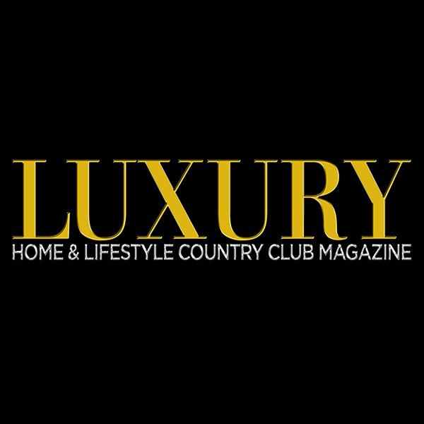  by Luxury Home and Lifestyle Country Club Magazine