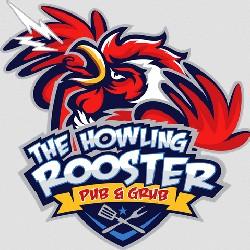 by The Howling Rooster Pub & Grub