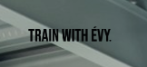 Train With EVY