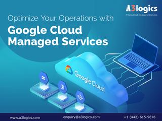 Elevate Your Business Growth with Google Cloud Managed Services ...