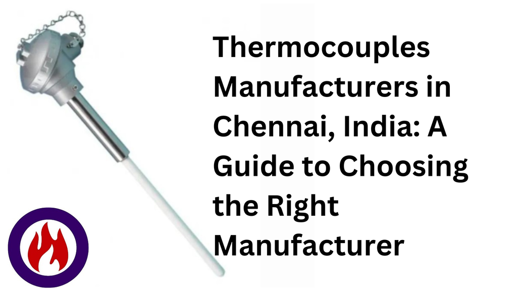 An Overview of the Different Thermocouple Probe Designs and Their Advantages and Limitations (1) by Radiant Heating Technologies