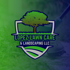 Lopez Lawn Care Landscaping LLC 