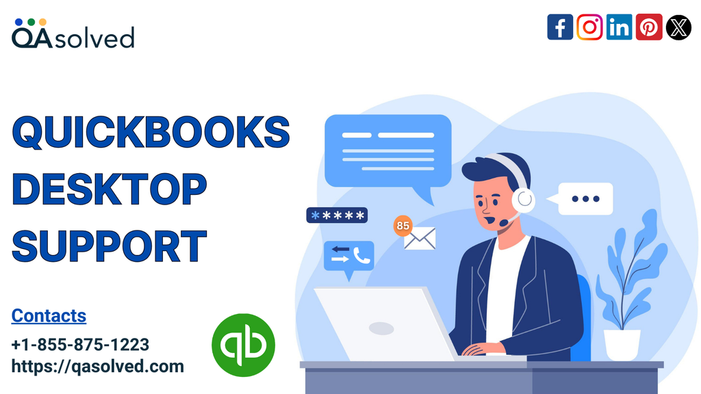 QuickBooks Desktop Support by QAsolved - QuickBooks Support