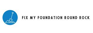 Fix My Foundation Round Rock