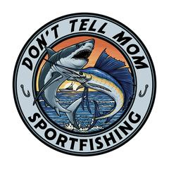 Don't Tell Mom Sportfishing
