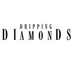 Dripping Diamonds