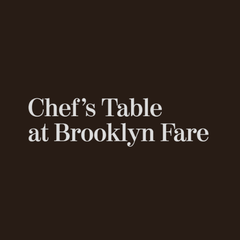 The Chef's Table at Brooklyn Fare