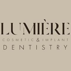 Lumiere Cosmetic and Implant Dentistry
