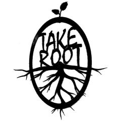 Take Root
